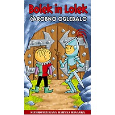 BOLEK IN LOLEK - Čarobno ogledalo