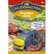 CHUGGINGTON - Gromska strela