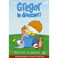 GREGOR IN DINOZAVRI - Nihče ne posluša