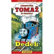 LOKOMOTIVČEK TOMAŽ - Dedek