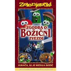 ZELENJAVČKI - Zgodba o božični zvezdi